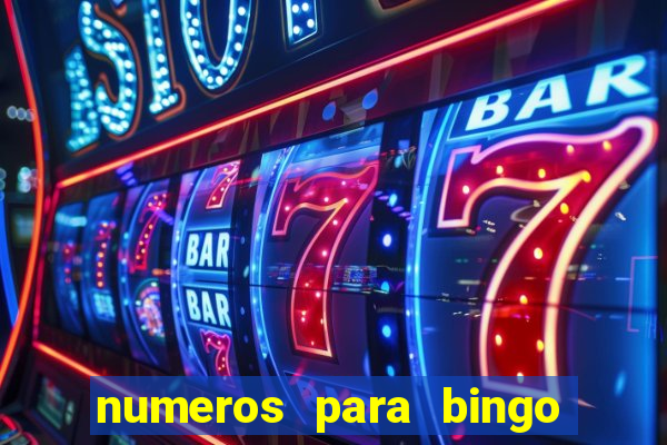 numeros para bingo de 1 a 90